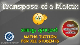 Maths Tuition Transpose of a Matrix  Online Maths academy  Matrix Class for Plus 2 Students [upl. by Llerroj]