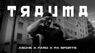 Asche ft PA Sports amp Fard  Trauma [upl. by Messing]