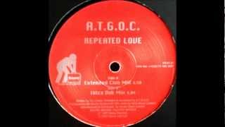 ATGOC ‎ Repeated Love Extended Club Mix [upl. by Anyrtak]