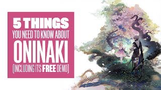 5 Things You Need to Know About Oninaki Including Its Free Demo  Oninaki Gameplay PS4 [upl. by Henrion]