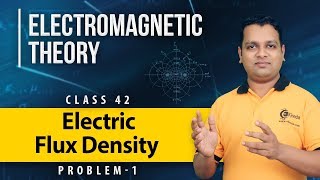 Electric Flux Density  Problem 1  Electromagnetic Theory [upl. by Esela]