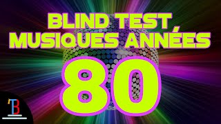 BLIND TEST MUSIQUES ANNÉES 80 DE 80 EXTRAITS [upl. by Isyed]