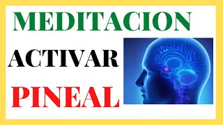 Meditación para ACTIVAR glándula PINEAL y Pituitaria [upl. by Eicam]