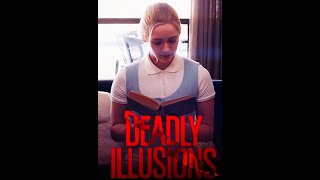 DEADLY ILLUSIONS 2021 [upl. by Albrecht]