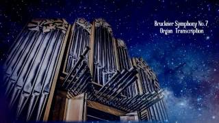 Bruckner Symphony 7  1st mov Organ [upl. by Asilanna147]