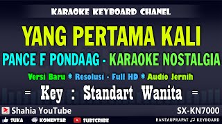 YANG PERTAMA KALI KARAOKE NOSTALGIA PANCE F PONDAAG NADA WANITA [upl. by Milena]