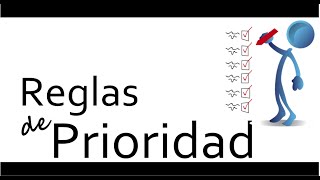 Reglas de prioridad [upl. by Seuqirdor742]