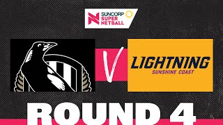 Magpies v Lightning  SSN 2022 Round 4  Full Match  Suncorp Super Netball [upl. by Illak]