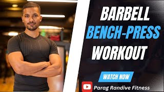 Barbell Bench Press Ultimate Tutorial for Perfect Form and Maximum Gains 💪 [upl. by Airet735]