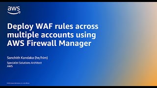 Deploy WAF rules across multiple accounts using AWS Firewall Manager  Amazon Web Services [upl. by Nich263]