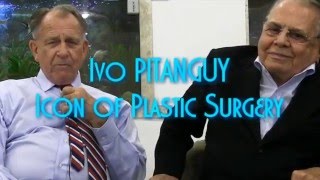 IVO PITANGUY ICON OF PLASTIC SURGERY [upl. by Eelsew]