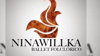 Ballet Folclórico quotNINAWILLKAquot [upl. by Elyrrad97]