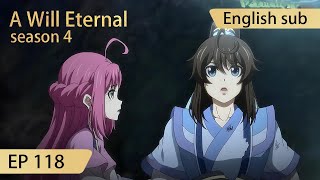 Eng Sub A Will Eternal EP118 Part1 [upl. by Buzzell]