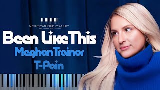 Meghan Trainor amp TPain  Been Like This Piano cover  Tutorial  Karaoke [upl. by Bent]