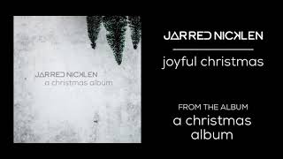 Jarred Nicklen  Joyful Christmas [upl. by Bartlet]