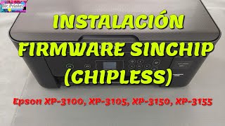 HACER CHIPLESS EN EPSON XP3100 COMO ELIMINAR EL CONTROL DE LOS CHIPS [upl. by Undine]