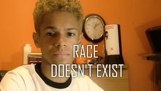 Race Doesnt Exist [upl. by Krusche]