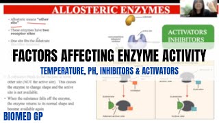 Factors affecting enzyme activity Temperature pH Concentration Inhibitors and Activators [upl. by Aileon]