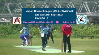 Kawasaki Knight Riders 3rd XI vs Adore 1st XI JCL Div 3 June 1 2024 Full Match [upl. by Erinn222]