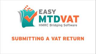 Submitting a VAT Return to HMRC using Easy MTD VAT [upl. by Edahc]