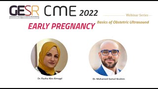 GESRCME 2022 Basics of Obstetric Ultrasound 15 Early Pregnancy Prof Dr Rasha Abo Elmagd [upl. by Alabaster]