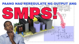 How SMPS Regulate Output Voltage Part ll tagalog [upl. by Seroled]