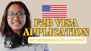 Part 1 F2B Immigrant US Visa Application as a Filipino What is F2B My Petition Experience 2023 [upl. by Acinomaj]