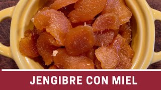 Jengibre Confitado con Miel sin Azúcar  The Frugal Chef [upl. by Yregerg541]