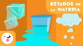 Estados de la materia para niños  ¿Cuáles son los estados de la materia Sólido Líquido y Gaseoso [upl. by Peppel]