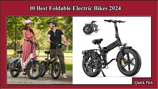 ✅ 10 Best Foldable Electric Bikes 2024  Best Foldable Electric Bikes [upl. by Wirth]