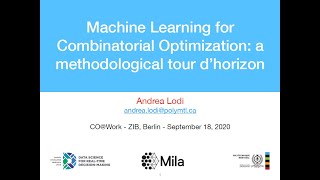 Andrea Lodi  Machine Learning for Combinatorial Optimization [upl. by Eiffub]