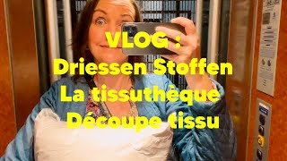 Vlog couture  Driessen Stoffen La tissuthèque LR découpe tissu et un nouveau site [upl. by Sagerman]