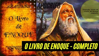 Apócrifo  O LIVRO DE ENOQUE Áudio Completo  PDF na Descrição  Tiago Tiz [upl. by Aniratak]