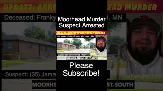 BREAKING NEWS Arrest In Moorhead Murder  No Booking Photo Available Yet [upl. by Yendor]