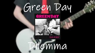 Green Day  Dilemma Guitar Cover [upl. by Anwat]