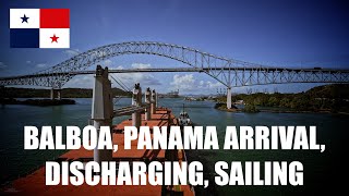 GoPro Hero 11 Balboa Republic of Panama Cargo ship arrival discharging and sailing [upl. by Estas129]