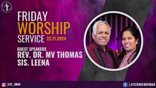 Rev Dr MV Thomas  🔴Live Friday Worship Service  ATC Oman  22112024 [upl. by Assyle]