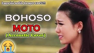 ASLILAGU INI SEDIH BANGET 😭😢 Bohoso Moto Accoustic Cover BySoni Egi [upl. by Adnilem]