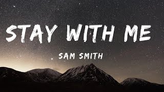 Sam Smith  Stay with me Lyrics [upl. by Weaks]