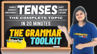 TENSES  CLASS 9 amp 10 CBSE  ENGLISH GRAMMAR  THE GRAMMAR TOOL KIT [upl. by Siulegroj]