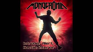 MonoCronic  Intruder Alert Hostile Interior [upl. by Coppins]