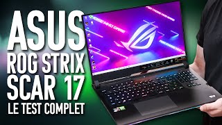 Asus ROG Strix Scar 17 2021  Le test complet du MONSTRE portable [upl. by Stew]