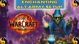 Enchanting Alt Army Setup [upl. by Robbin978]