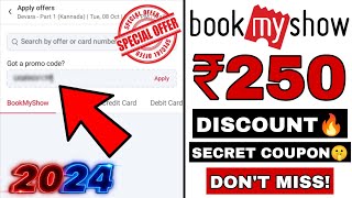 Get ₹250 Discount in Bookmyshow🔥  Bookmyshow Coupon Code  Bookmyshow Offers Today [upl. by Nalniuq259]