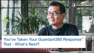 Youve Taken Your Guardant360 Response™ Test  Whats Next [upl. by Charleen]