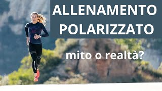 Allenamento polarizzato nella corsa mito o realtà [upl. by Paapanen]