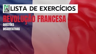 Lista de História  Revolução Francesa  Resolução de Exercícios Questões Dissertativas [upl. by Jezreel]