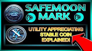 SAFEMOON MARK EXPLAINS CONTROL TOKEN XUSD APPRECIATING STABLE COIN [upl. by Raye]