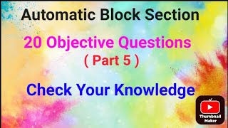 Automatic Block system objective questions part 5 [upl. by Torray]