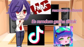 Fnafhs reaccionan a Bonnie es • cringe ⚠️• [upl. by Barth424]